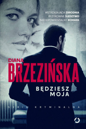Będziesz moja. Ada Czarnecka i Krystian Wilk. Tom 1