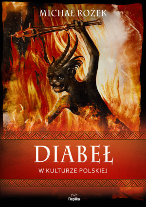 Diabeł w kulturze polskiej. Wierzenia i zwyczaje