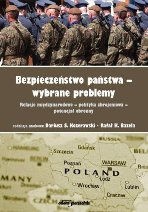 Bezpieczeństwo państwa - wybrane problemy