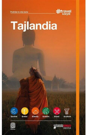 Tajlandia. Travel&Style. Podróże to styl życia