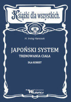 Japoński system trenowania ciała dla kobiet