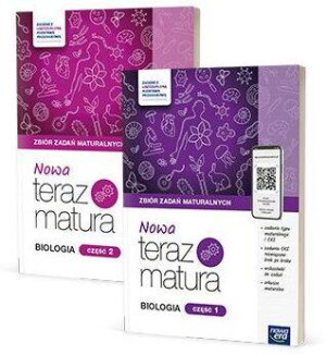 Pakiet: biologia. NOWA Teraz Matura 2025/2026. Zbiór zadań maturalnych. Część 1 i 2