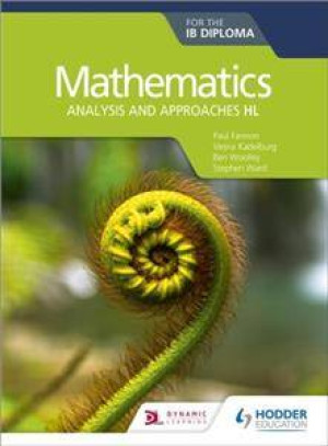 Mathematics. Analysis and approaches HL. For the IB Diploma