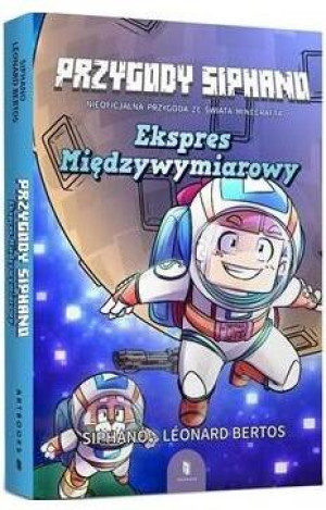 Minecraft. Przygody Siphano. Ekspres...