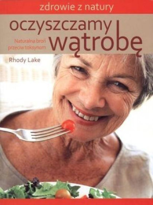 Oczyszczamy wątrobę
