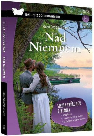 Nad Niemnem. Lektura z opracowaniem