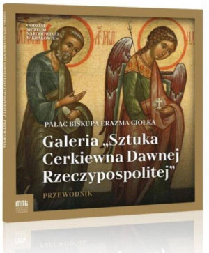 Galeria "Sztuka Cerkiewna Dawnej Rzeczypospolitej"