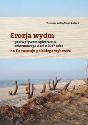 Erozja wydm pod wpływem spiętrzenia sztormowego...