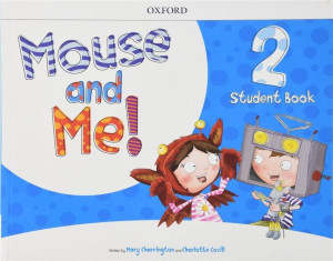 Mouse and Me 2. Student's Book + Student website Pack
