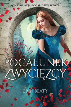 Pocałunek. The Traitor's Trilogy. Tom 3