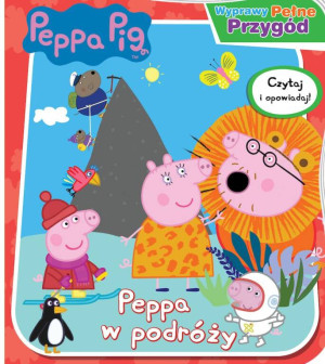 Peppa Pig. Wyprawy pełne przygód. cz 2 Peppa w podróży