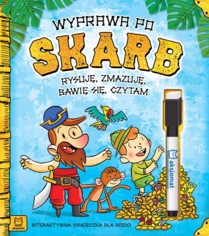 Wyprawa po skarb. Rysuję, zmazuję, bawię się, czytam