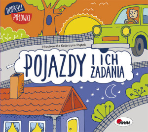 Pojazdy i ich zadania. Dopasuj połówki