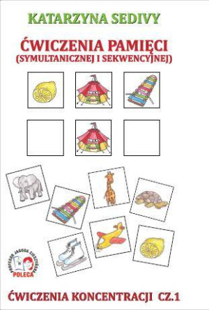 Ćwiczenia pamięci. Ćwiczenia koncentracji. Część 1
