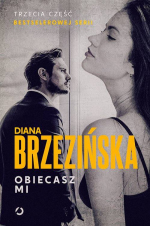 Obiecasz mi. Ada Czarnecka i Krystian Wilk. Tom 3