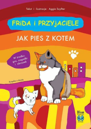 Frida i przyjacielele cz. 3 Jak pies z kotem