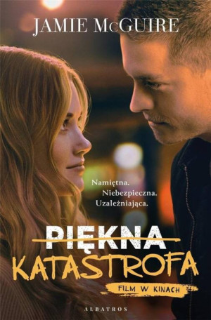 Piękna katastrofa. Tom 1 (okładka filmowa)