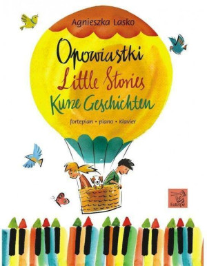 Opowiastki. Litte Storis. Kurze Geschichten