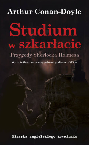 Studium w szkarłacie w. ilust. grafikami z XIX w