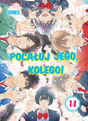 Pocałuj jego, kolego! Tom 14