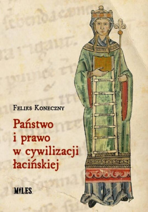 Państwo i prawo w cywilizacji łacińskiej