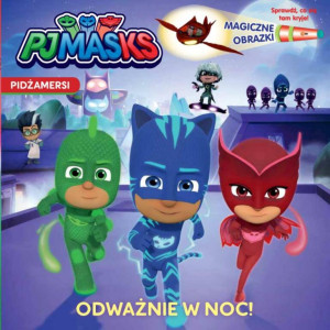 Pidżamersi. Magiczne obrazki. Odważnie w noc