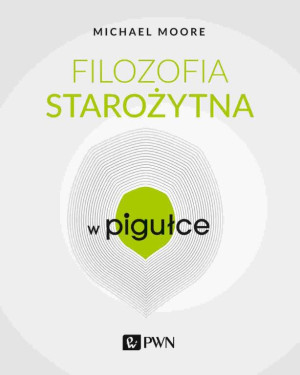 Filozofia starożytna w pigułce