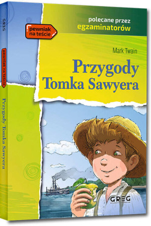 Przygody Tomka Sawyera. Lektura z opracowaniem