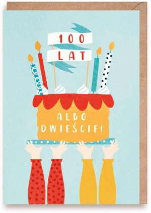 Kartka urodzinowa 100 lat albo dwieście