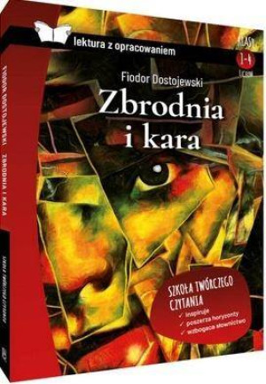 Zbrodnia i kara. Lektura z opracowaniem