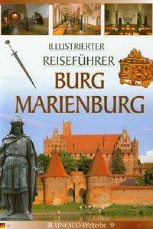 Przewodnik ilustrowany Zamek Malbork. Wydanie niemieckie