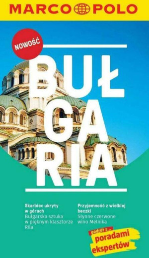 Bułgaria. Przewodnik. Marco Polo