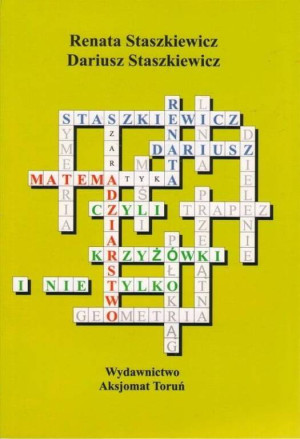 Matemadziarstwo - czyli krzyżówki i nie tylko