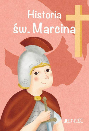 Historia św. Marcina. Wielcy przyjaciele Jezusa