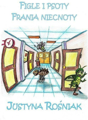 Figle i psoty Frania niecnoty