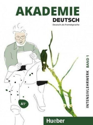 Akademie Deutsch. A1+. Intensivlehrwerk. Band 1