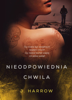 Nieodpowiednia chwila. Nieodpowiednia dziewczyna. Tom 2