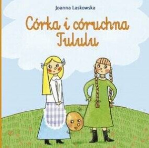 Córka i córuchna Tululu