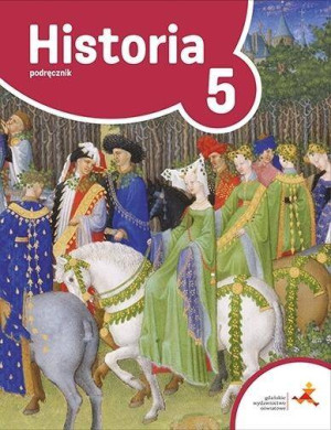 Historia 5. Podróże w czasie. Podręcznik. Szkoła podstawowa