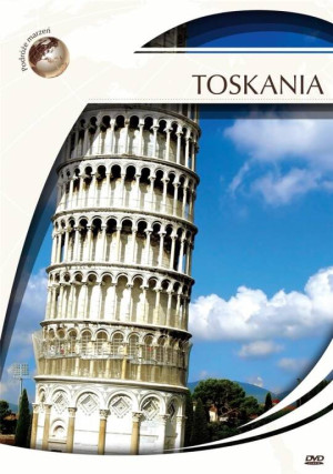 Toskania. Podróże Marzeń
