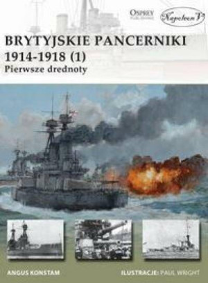 Brytyjskie pancerniki 1914-1918 (1). Pierwsze drednoty