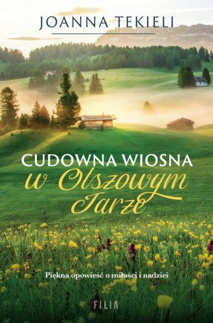 Cudowna wiosna w Olszowym Jarze wyd. 2