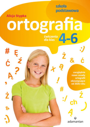 Ortografia Ćwiczenia dla klas 4-6 SP