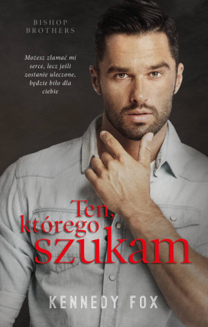 Ten, którego szukam. Bishop Brothers