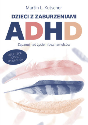Dzieci z zaburzeniami ADHD