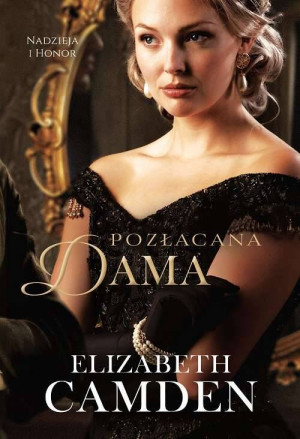 Pozłacana dama. Nadzieja i Honor. Tom 2