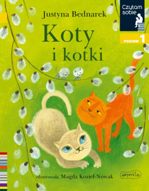 Koty i kotki. Czytam sobie. Poziom 1