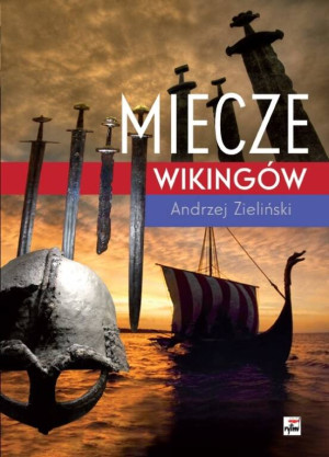 Miecze wikingów. Wydanie 2