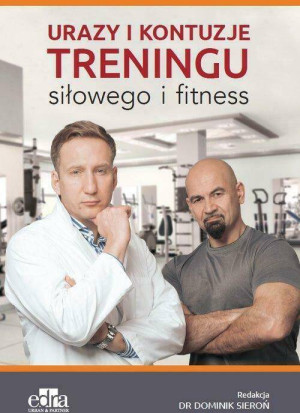 Urazy i kontuzje treningu siłowego i fitness