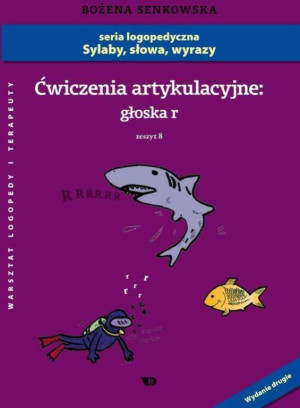 Ćwiczenia artykulacyjne: głoska R. Zeszyt 8